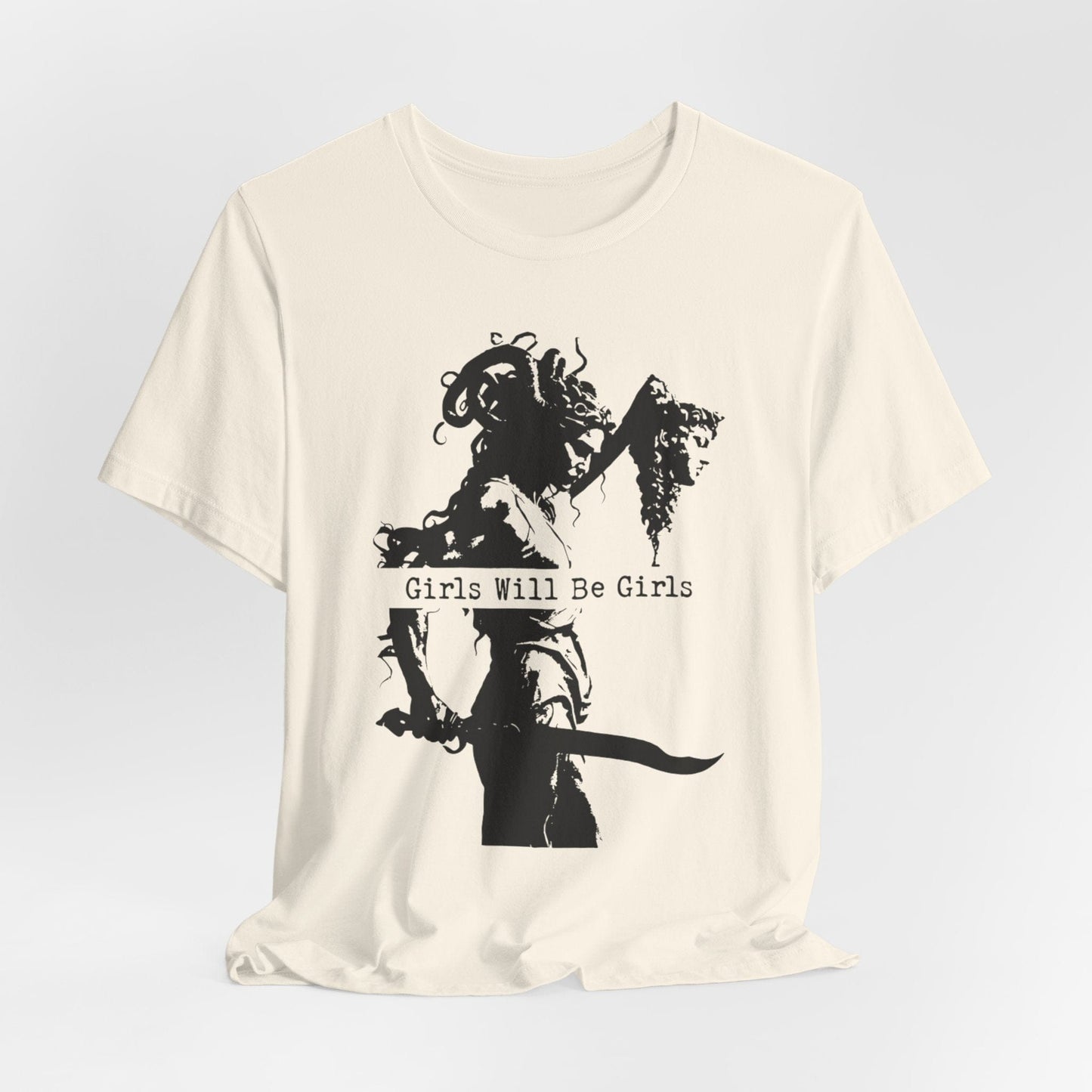 Girls Will Be Girls – Medusa Holding a Head T-Shirt
