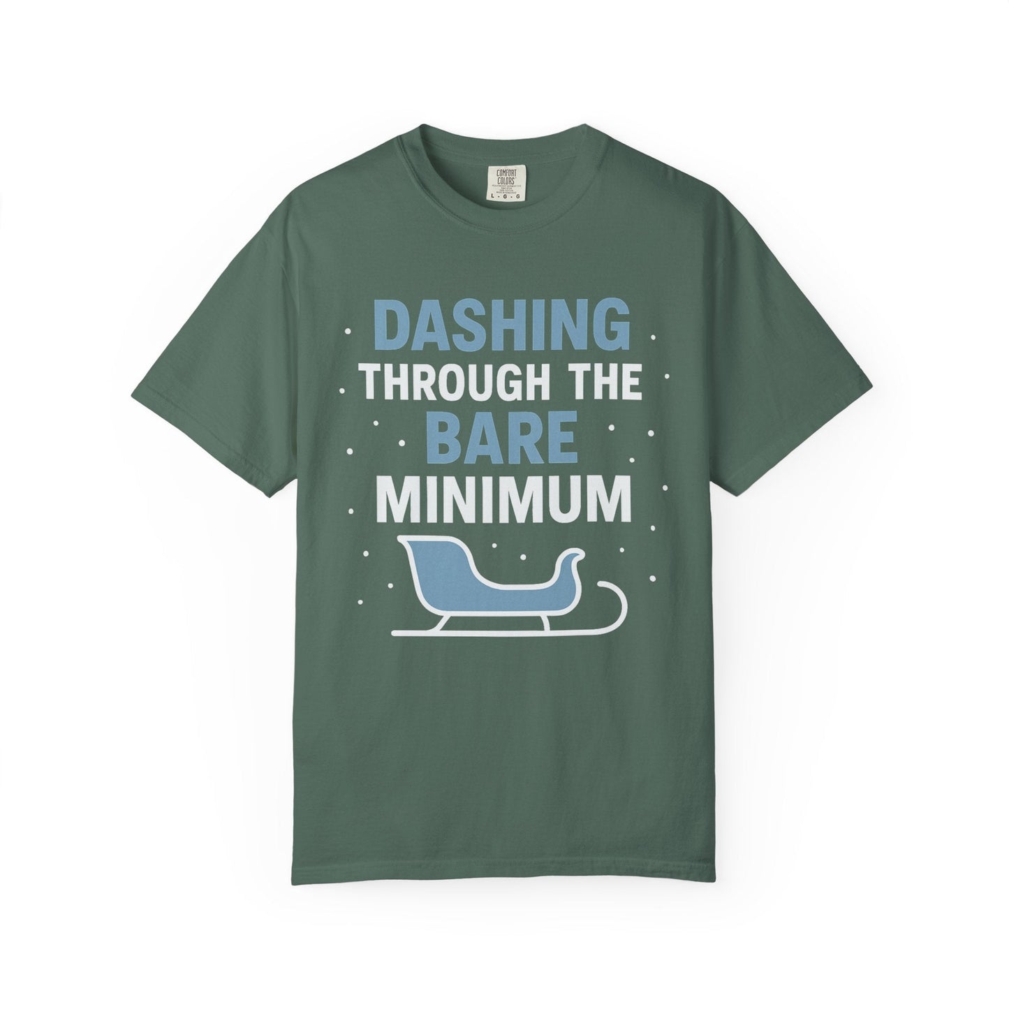 Dashing Through the Bare Minimum – Low-Effort Holiday Comfort Colors Tee