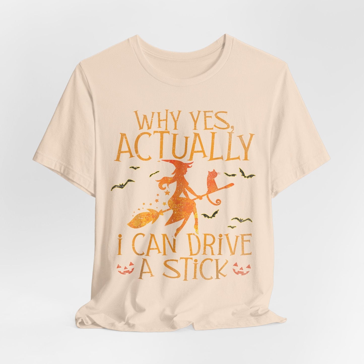 Witches Actually Can Drive a Stick – Funny Halloween Broomstick Shirt