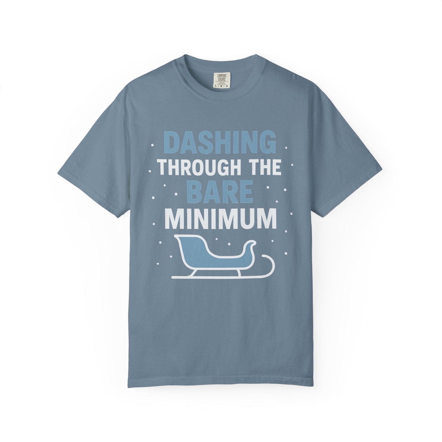 Dashing Through the Bare Minimum – Low-Effort Holiday Comfort Colors Tee