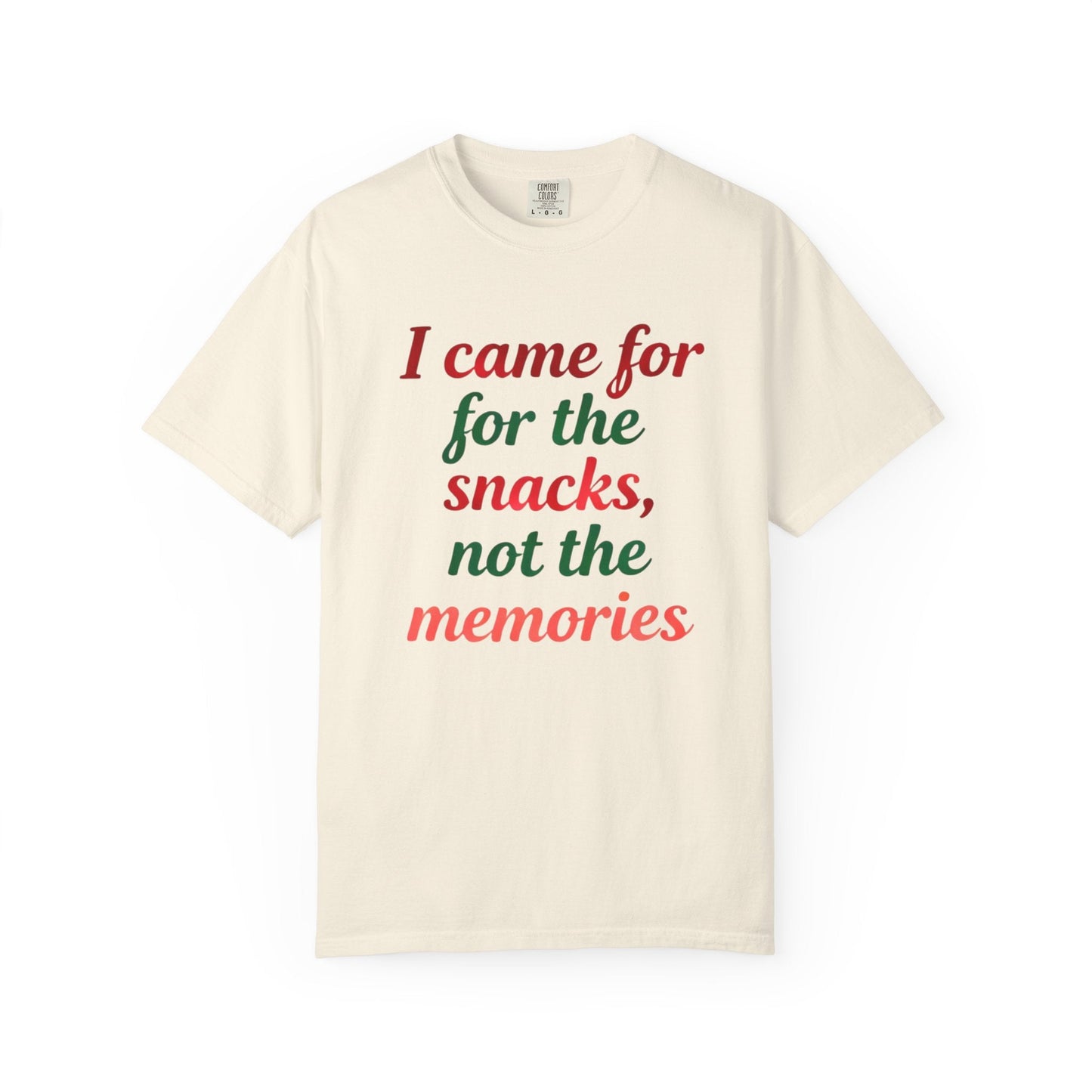 I Came for the Snacks, Not the Memories – Reluctant Holiday Comfort Colors Tee
