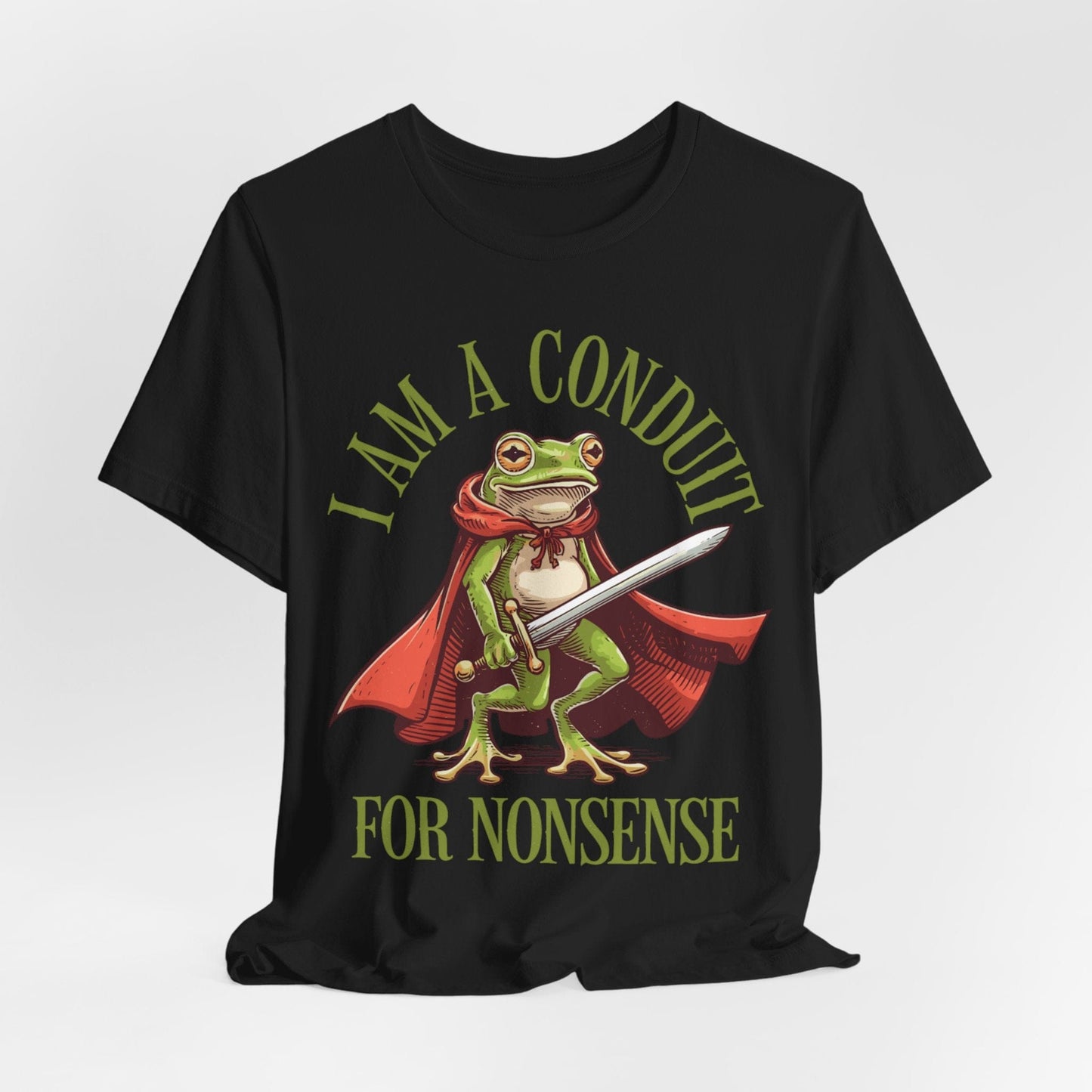 I Am a Conduit for Nonsense – Sword-Wielding Frog T-Shirt