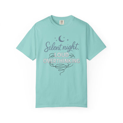 Silent Night, Loud Overthinking – Anxious Holiday Comfort Colors Tee