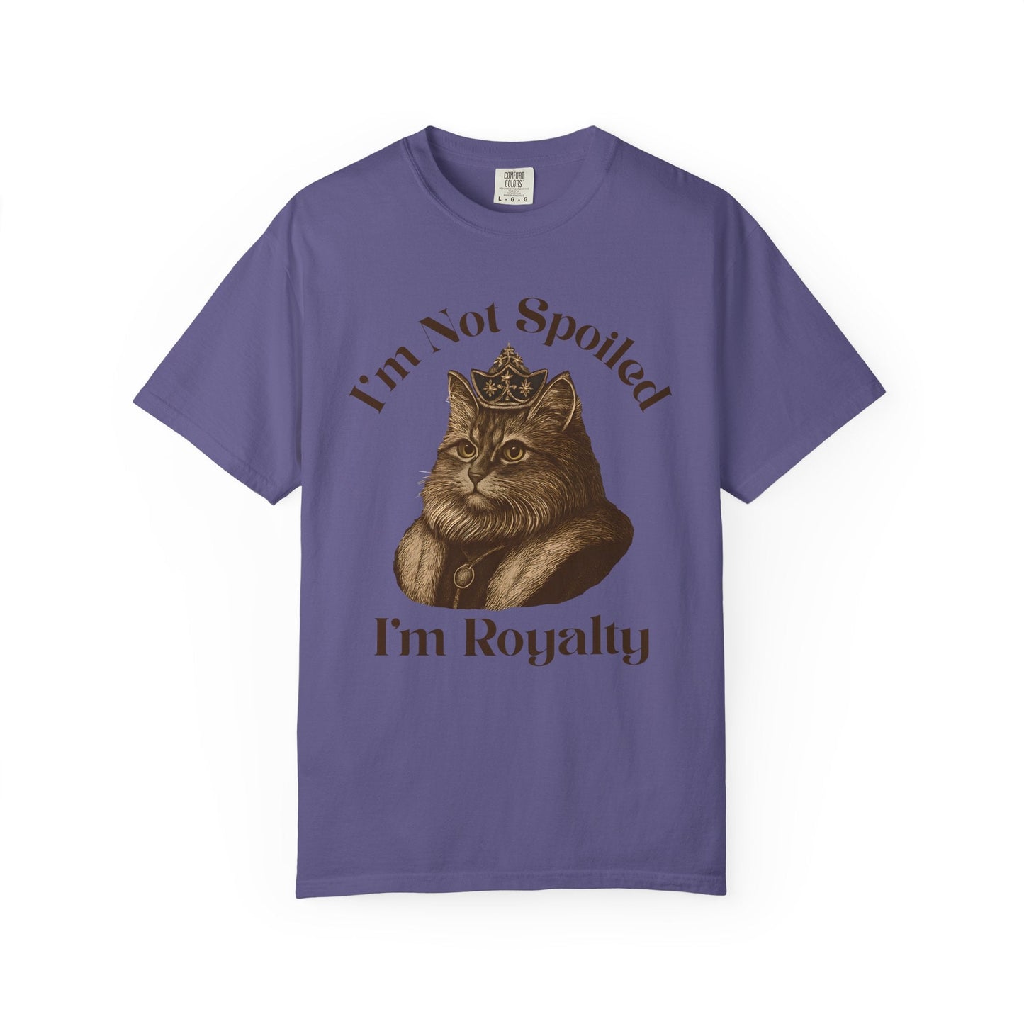 I'm Not Spoiled, I'm Royalty – Regal Cat T-Shirt