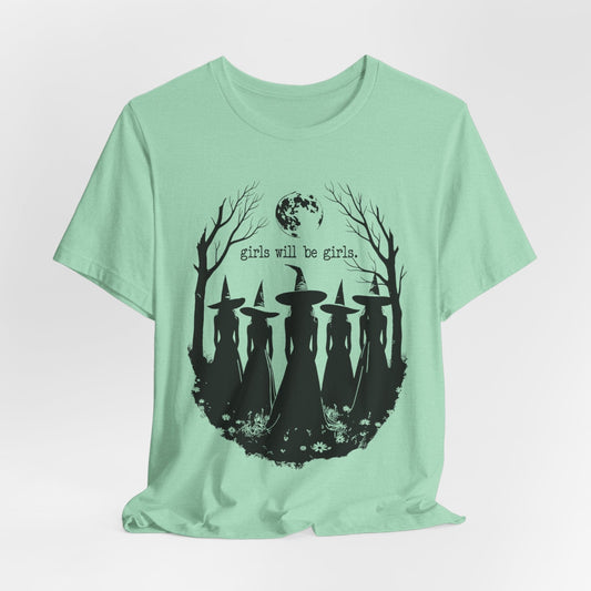 Girls Will Be Girls – Witch Silhouette Feminist T-Shirt