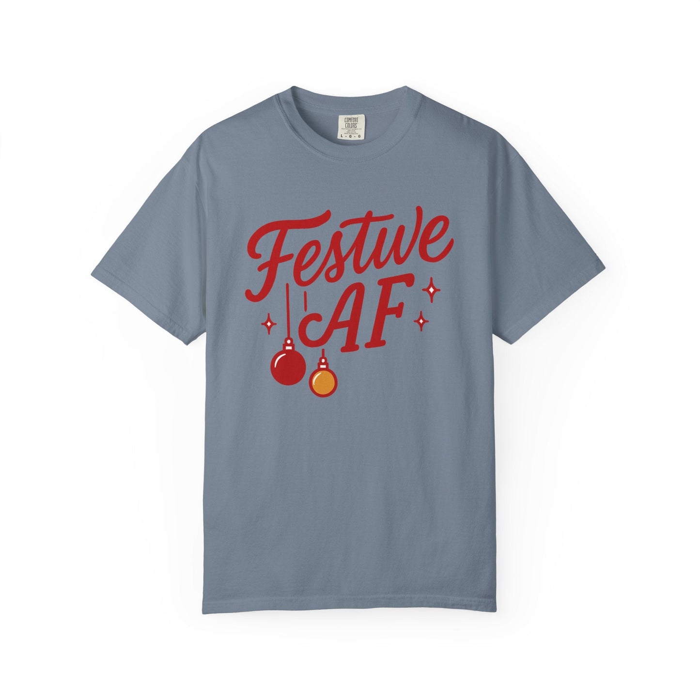 Festive AF – Bold Minimalist Holiday Comfort Colors Tee
