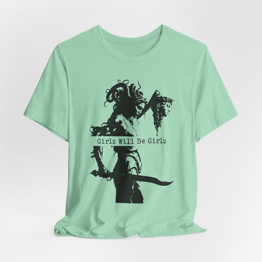 Girls Will Be Girls – Medusa Holding a Head T-Shirt