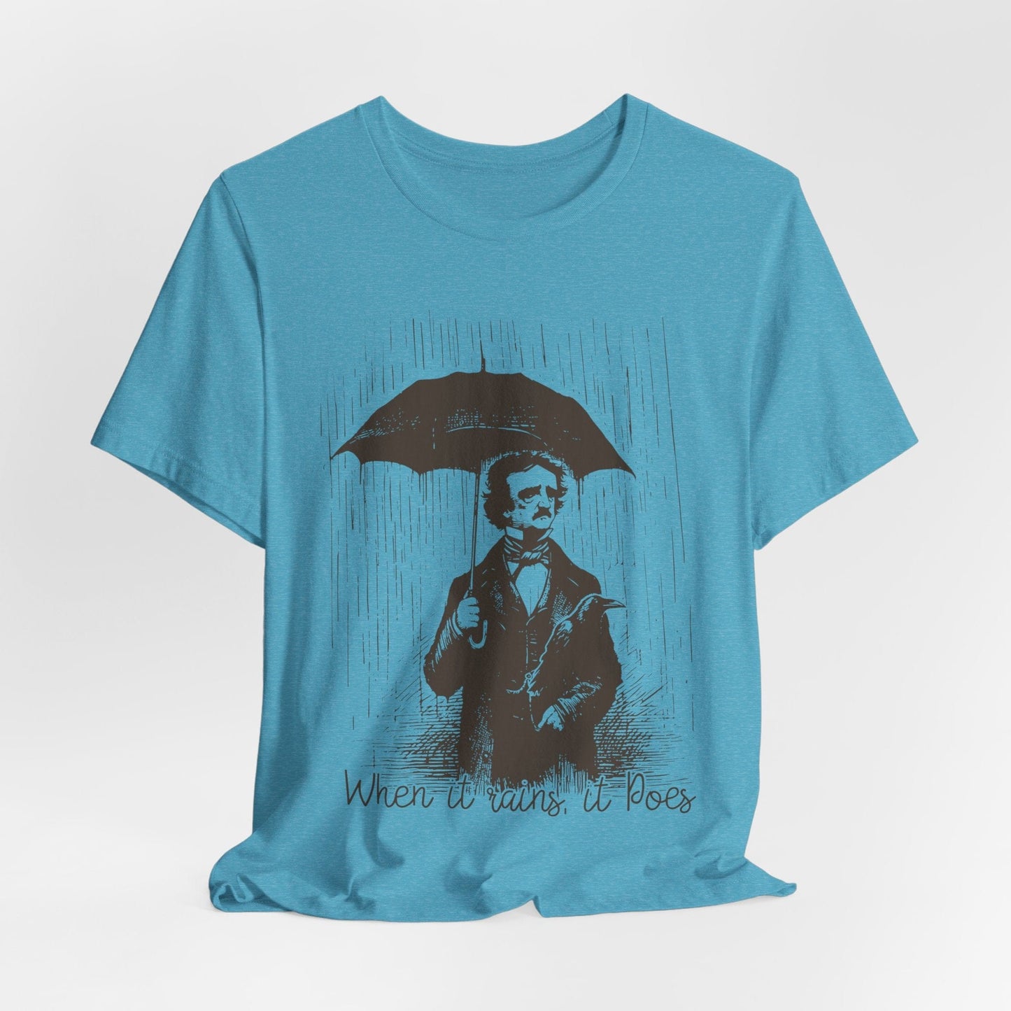 When It Rains, It Poes – Edgar Allan Poe Pun Shirt for Literature Lovers