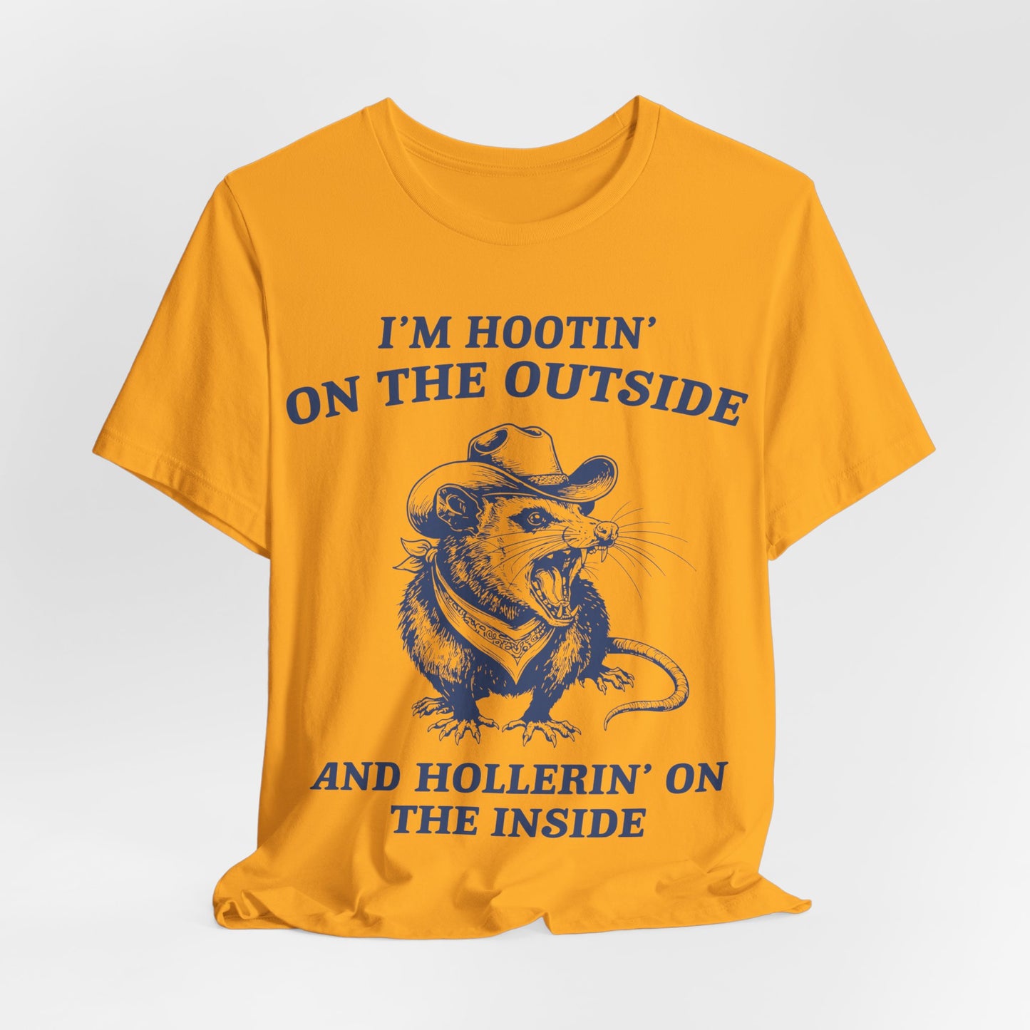 I’m Hootin’ on the Outside and Hollerin’ on the Inside – Screaming Cowboy Rat T-Shirt