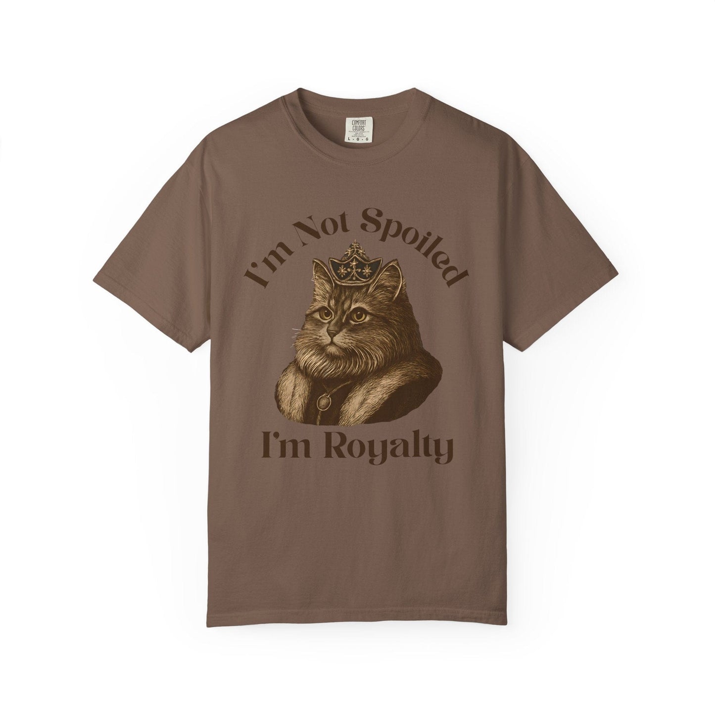 I'm Not Spoiled, I'm Royalty – Regal Cat T-Shirt