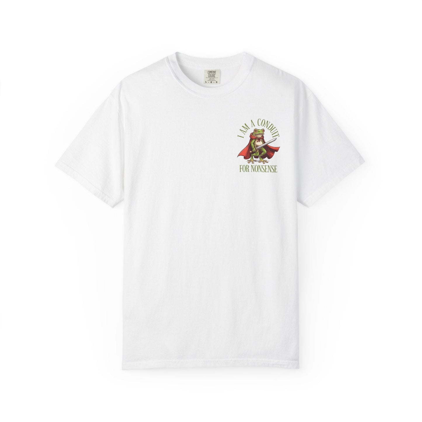 I Am a Conduit for Nonsense – Sword-Wielding Frog T-Shirt