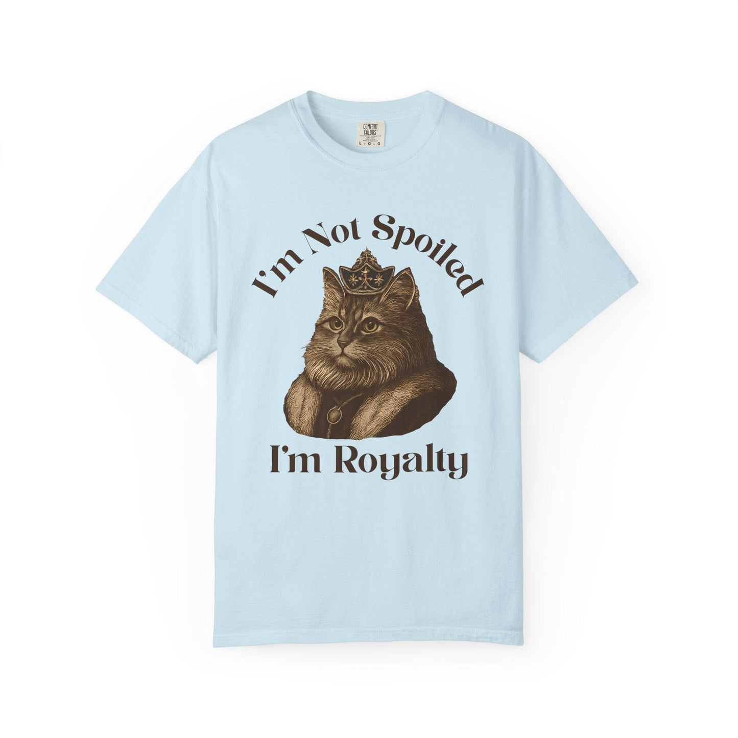 I'm Not Spoiled, I'm Royalty – Regal Cat T-Shirt