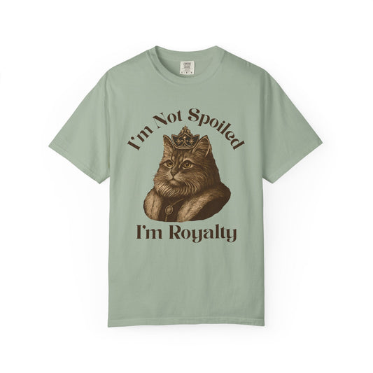 I'm Not Spoiled, I'm Royalty – Regal Cat T-Shirt