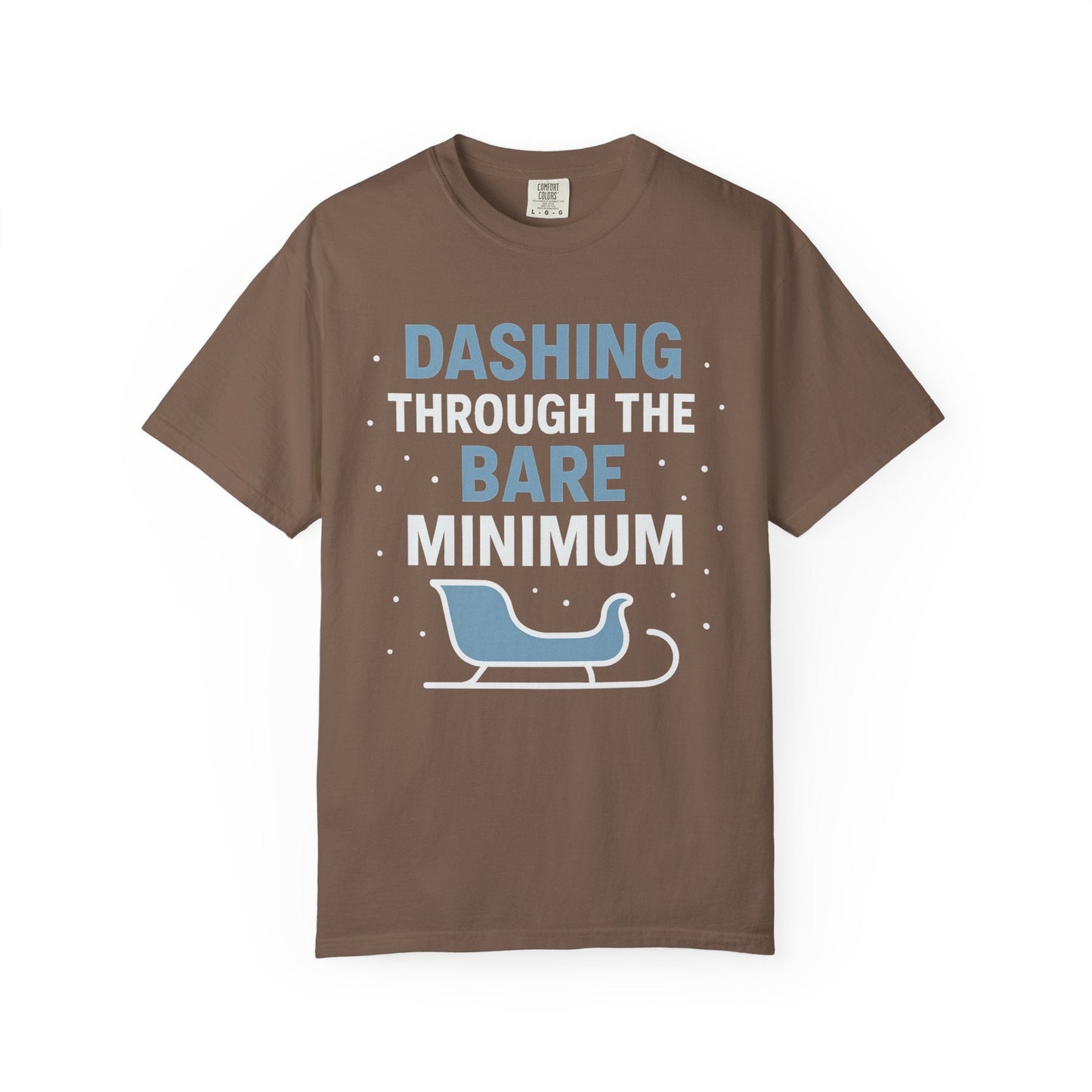 Dashing Through the Bare Minimum – Low-Effort Holiday Comfort Colors Tee