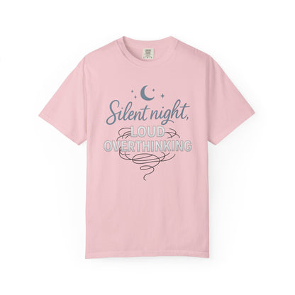 Silent Night, Loud Overthinking – Anxious Holiday Comfort Colors Tee