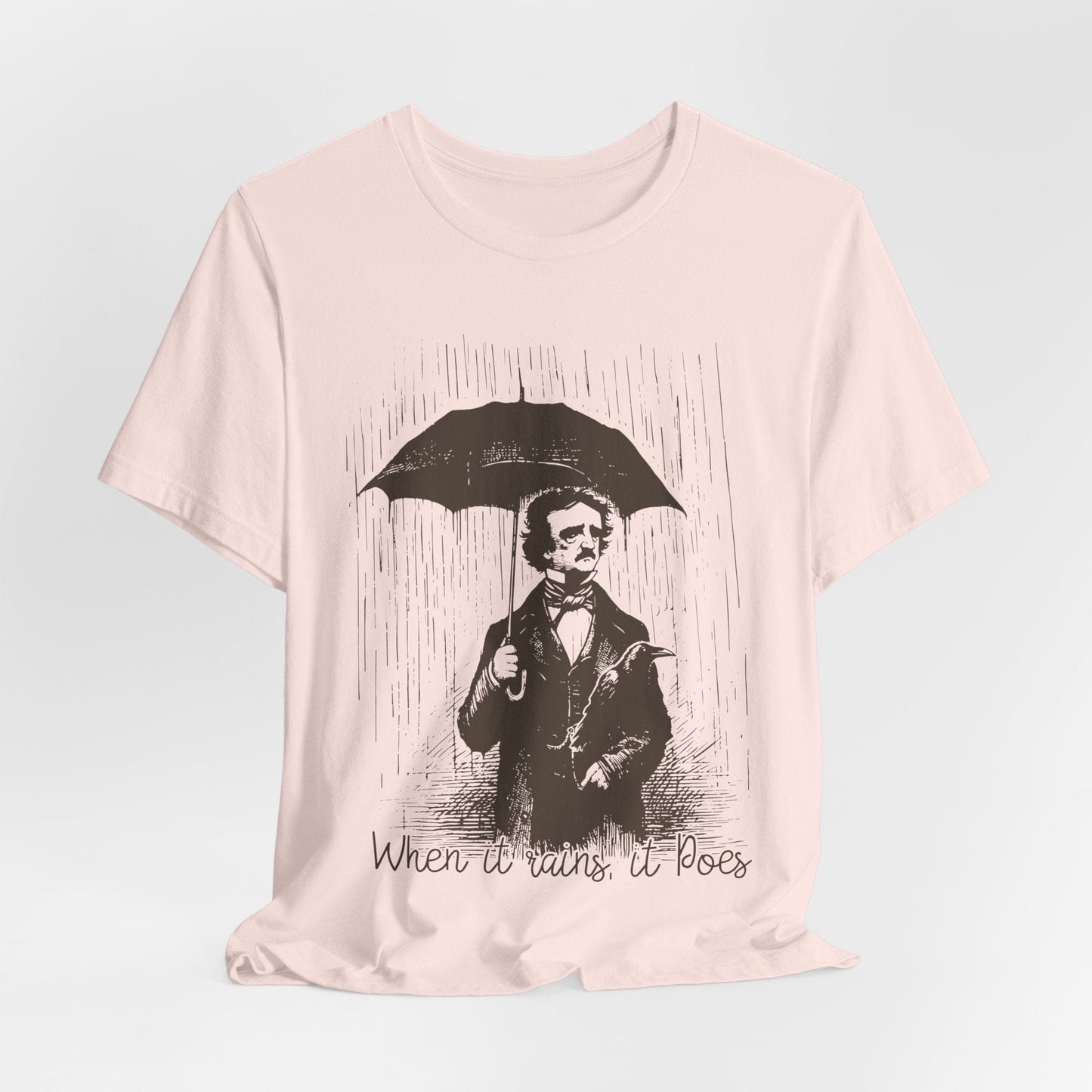 When It Rains, It Poes – Edgar Allan Poe Pun Shirt for Literature Lovers