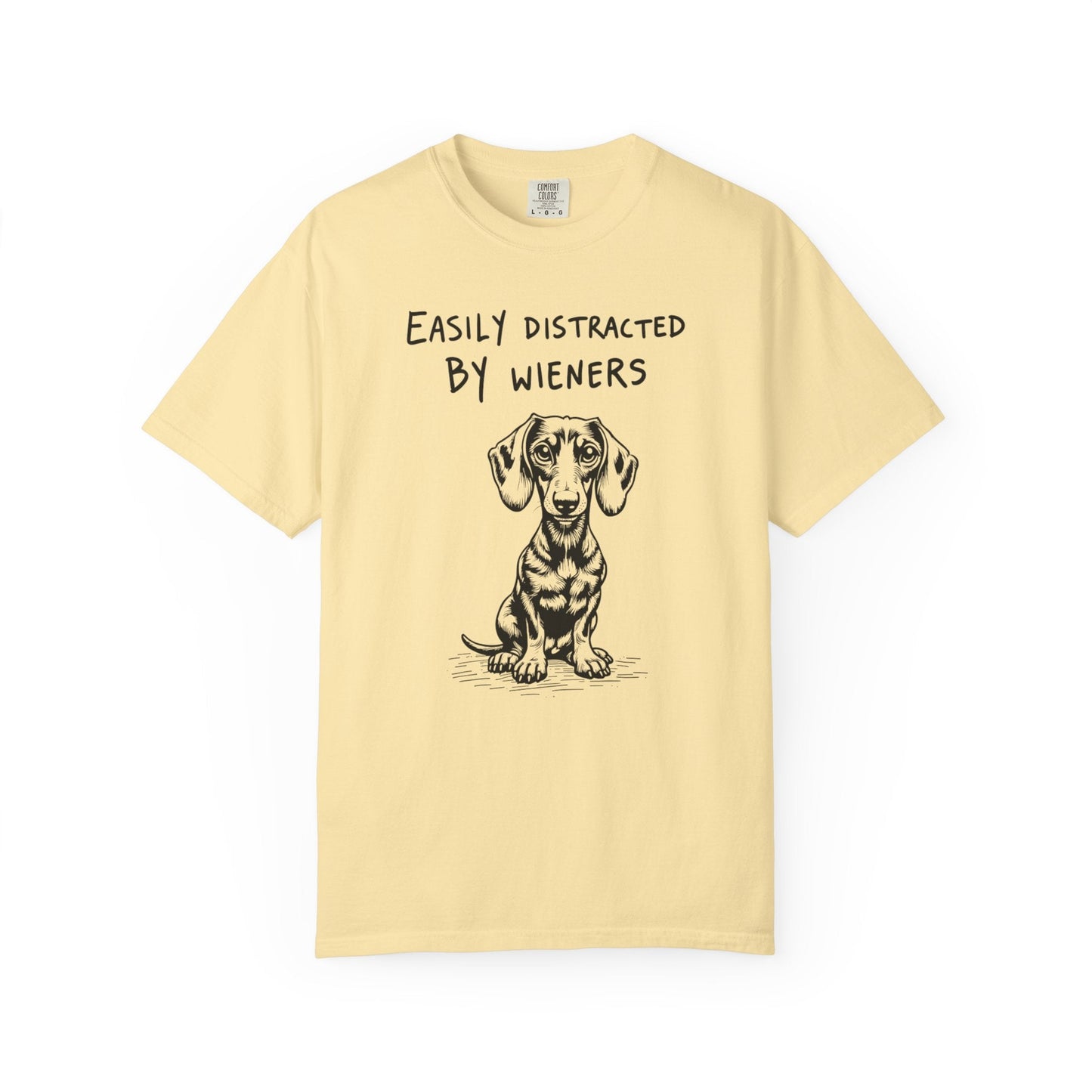 Easily Distracted by Wieners – Funny Dachshund T-Shirt