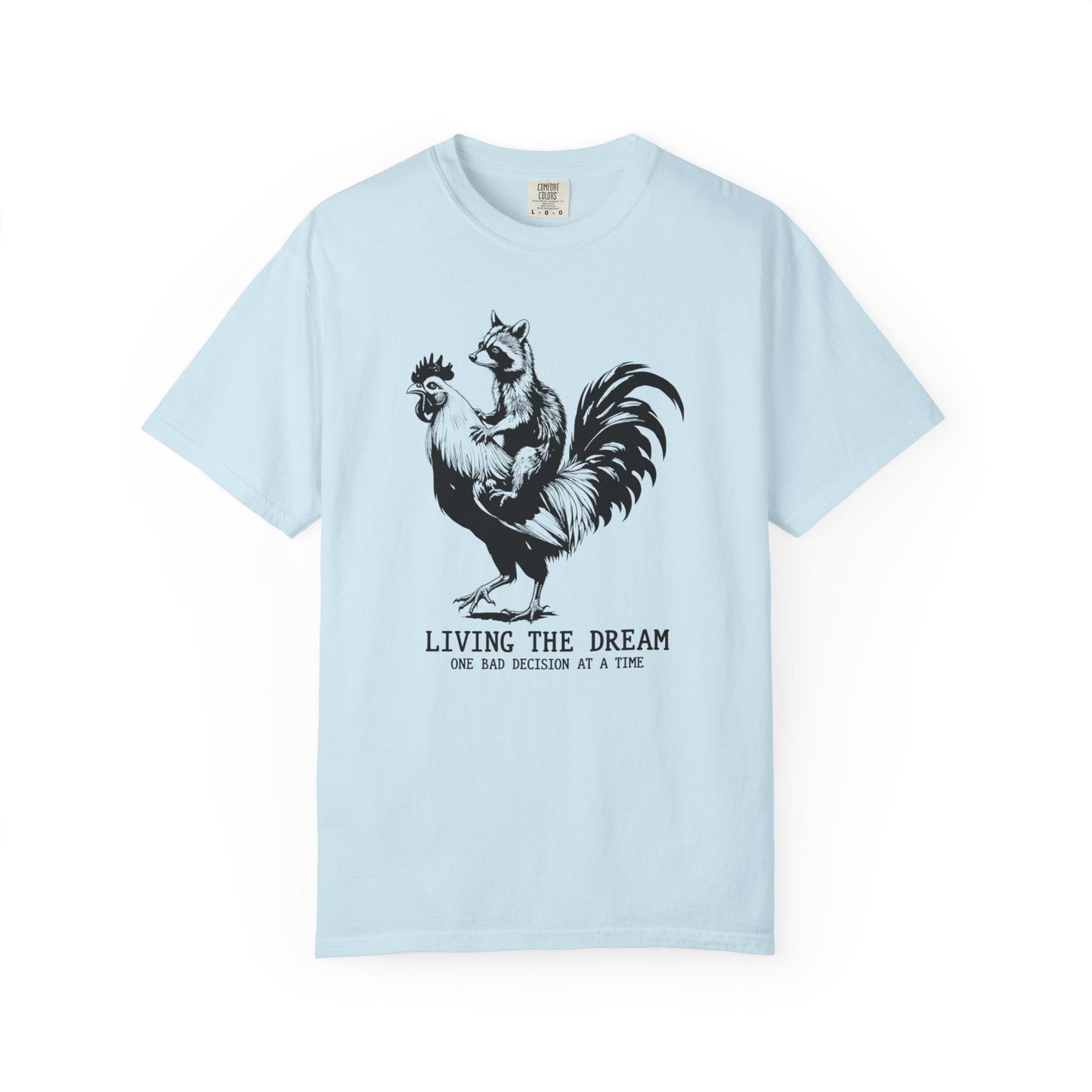 Living the Dream Tee