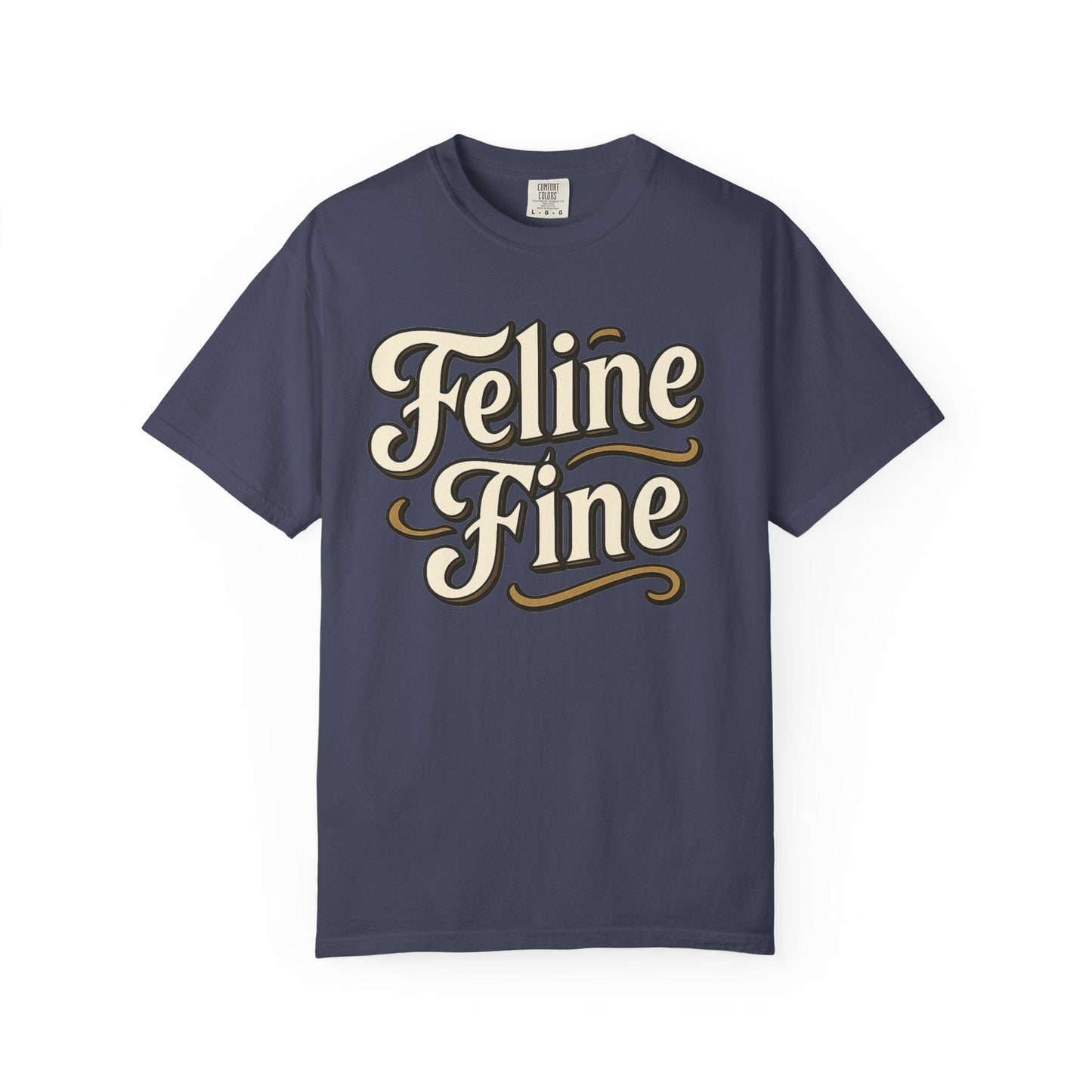 Feline Fine Vintage Typography Cat Lover Tee