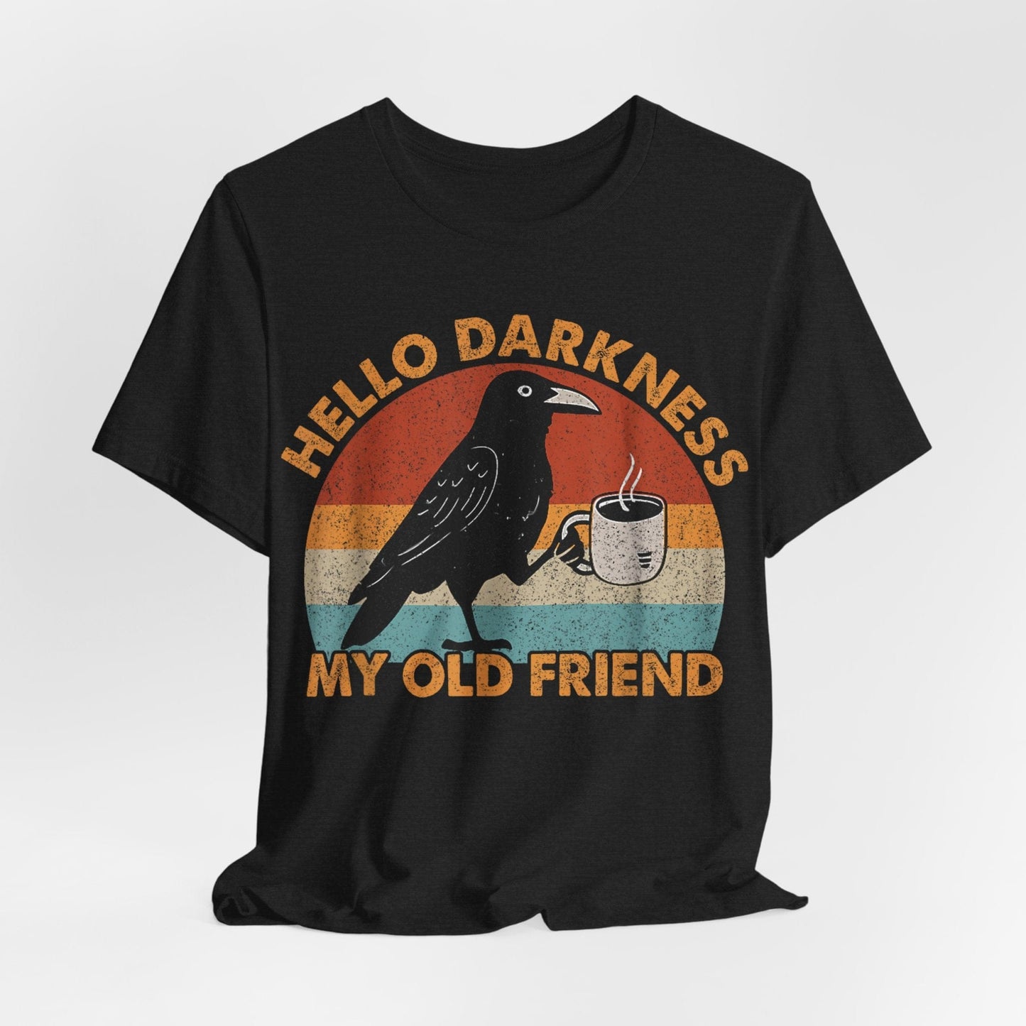 Hello Darkness – Vintage Raven Coffee Shirt