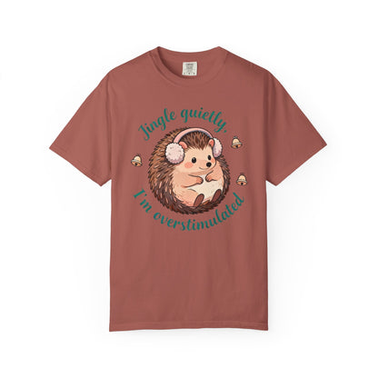 Jingle Quietly, I’m Overstimulated – Introvert Holiday Comfort Colors Tee
