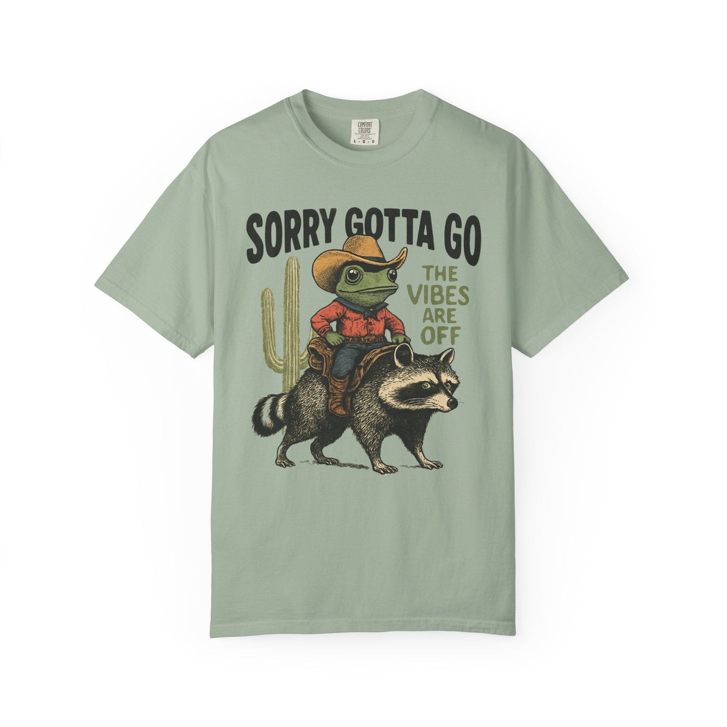 Sorry Gotta Go – The Vibes Are Off Cowboy Frog T-Shirt