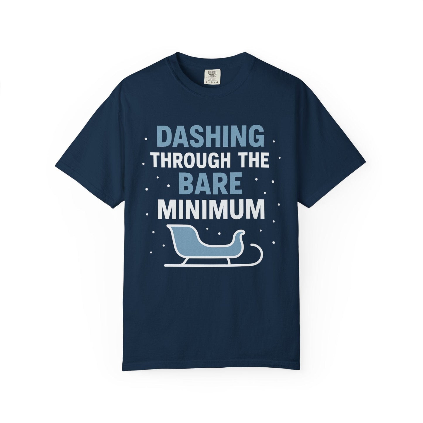Dashing Through the Bare Minimum – Low-Effort Holiday Comfort Colors Tee