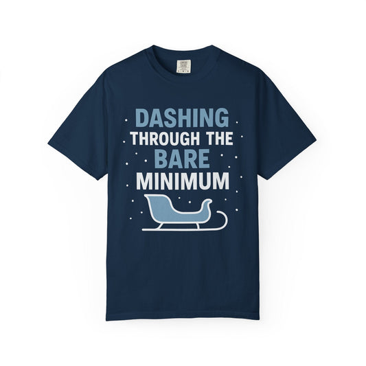 Dashing Through the Bare Minimum – Low-Effort Holiday Comfort Colors Tee