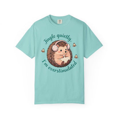 Jingle Quietly, I’m Overstimulated – Introvert Holiday Comfort Colors Tee
