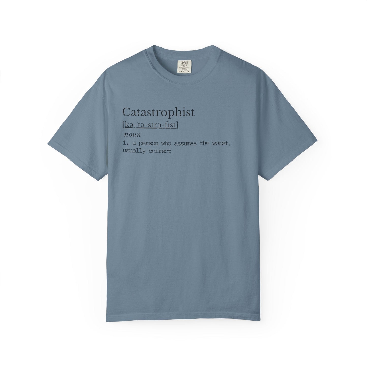 Catastrophist Definition Shirt | Dry Humor Tee