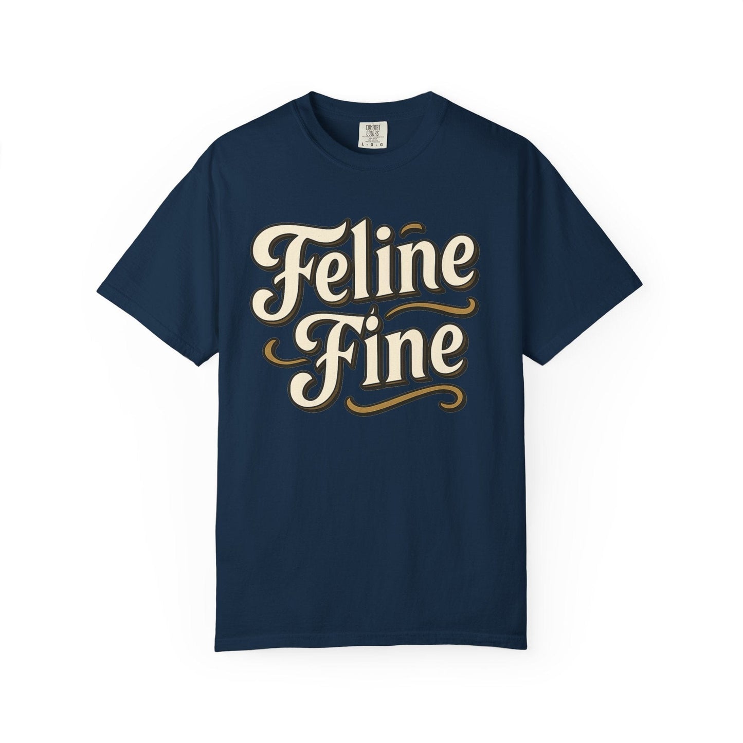 Feline Fine Vintage Typography Cat Lover Tee