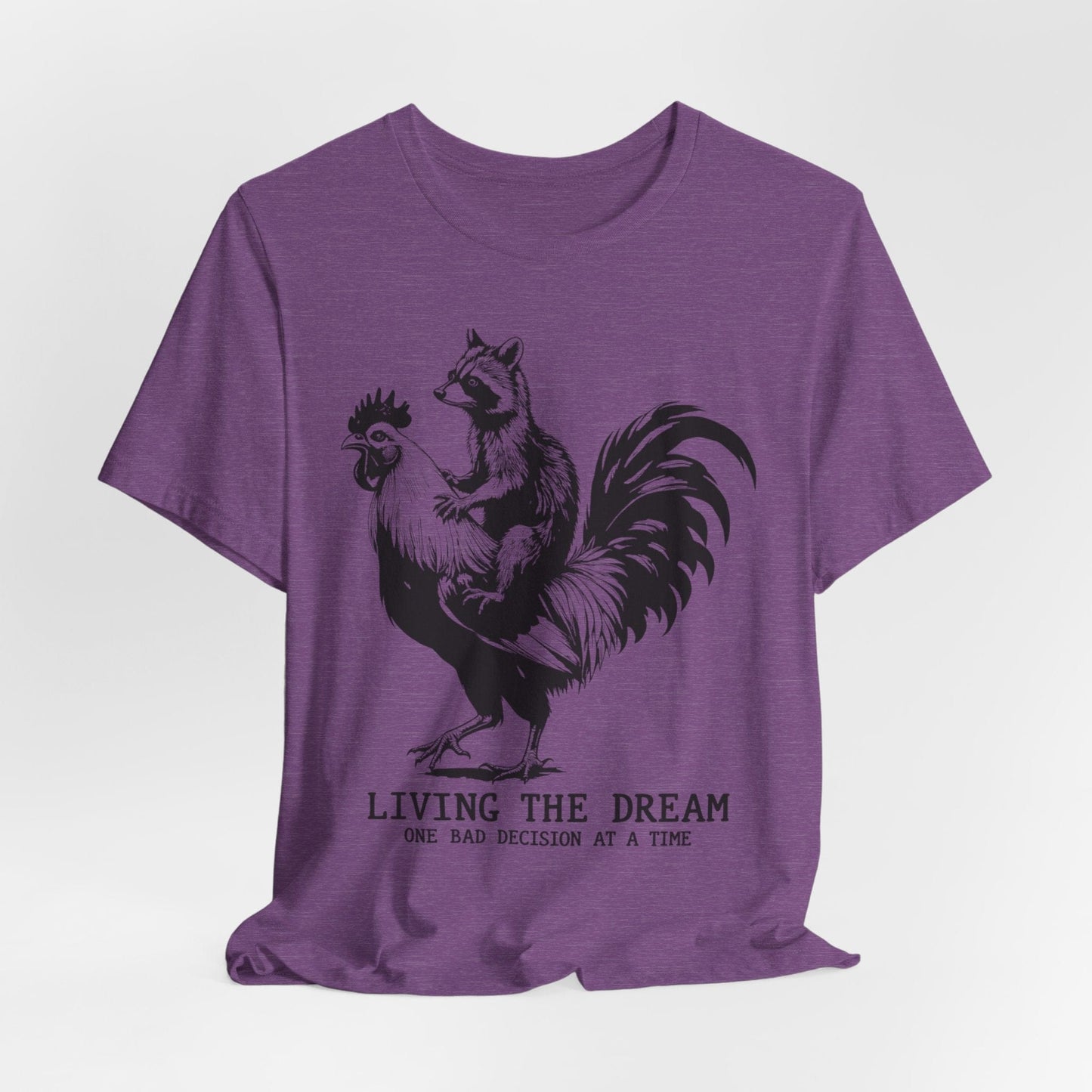 Living the Dream – Raccoon Riding a Chicken Funny T-Shirt