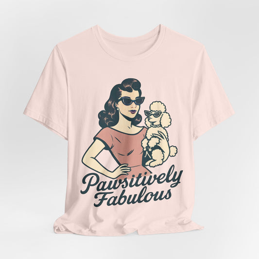 Pawsitively Fabulous Retro Poodle Tee