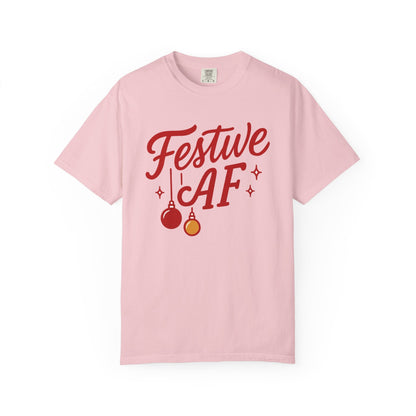 Festive AF – Bold Minimalist Holiday Comfort Colors Tee