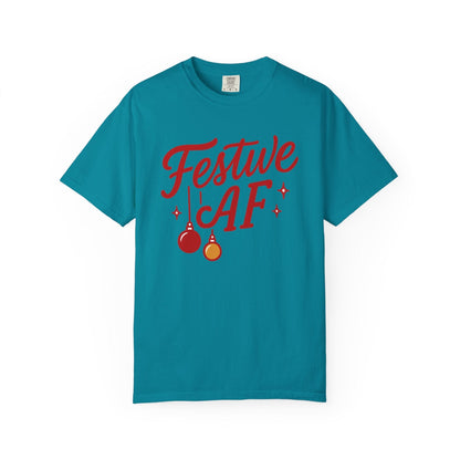 Festive AF – Bold Minimalist Holiday Comfort Colors Tee