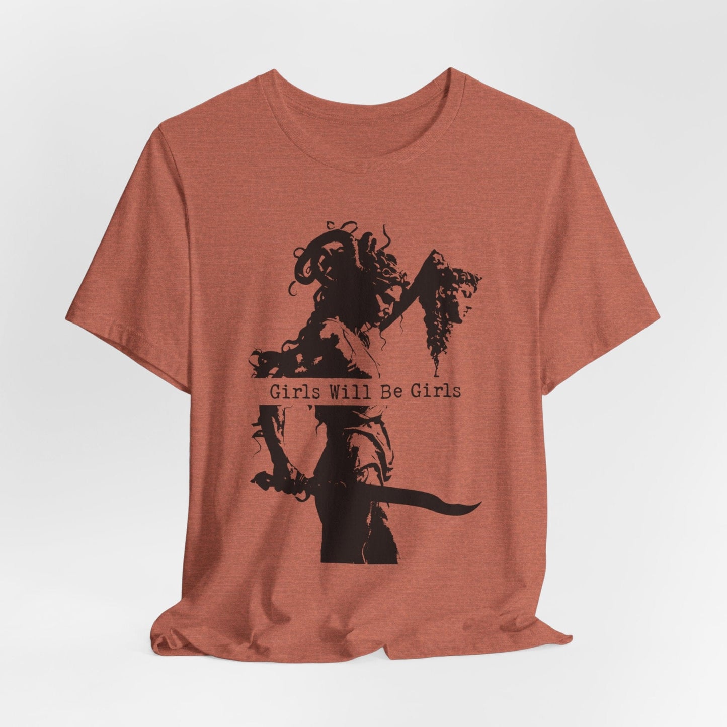 Girls Will Be Girls – Medusa Holding a Head T-Shirt
