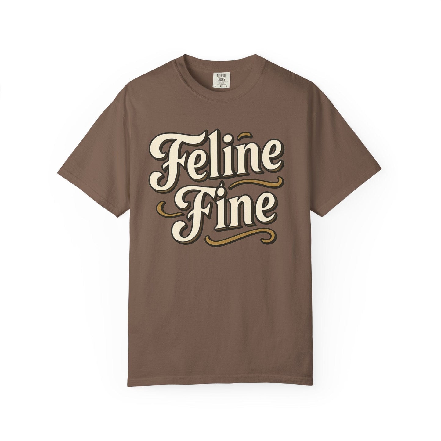 Feline Fine Vintage Typography Cat Lover Tee
