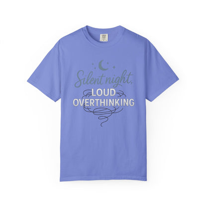 Silent Night, Loud Overthinking – Anxious Holiday Comfort Colors Tee