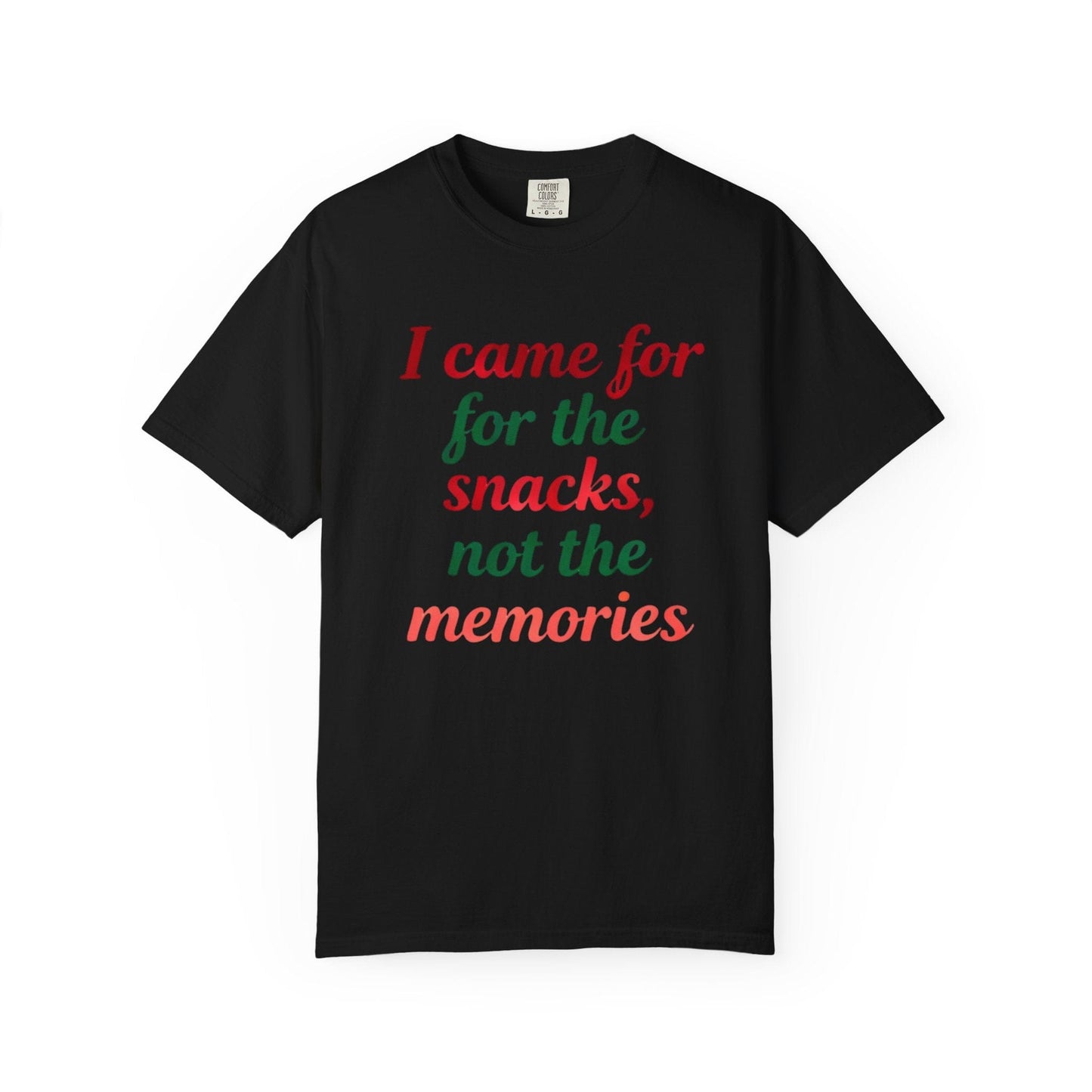 I Came for the Snacks, Not the Memories – Reluctant Holiday Comfort Colors Tee