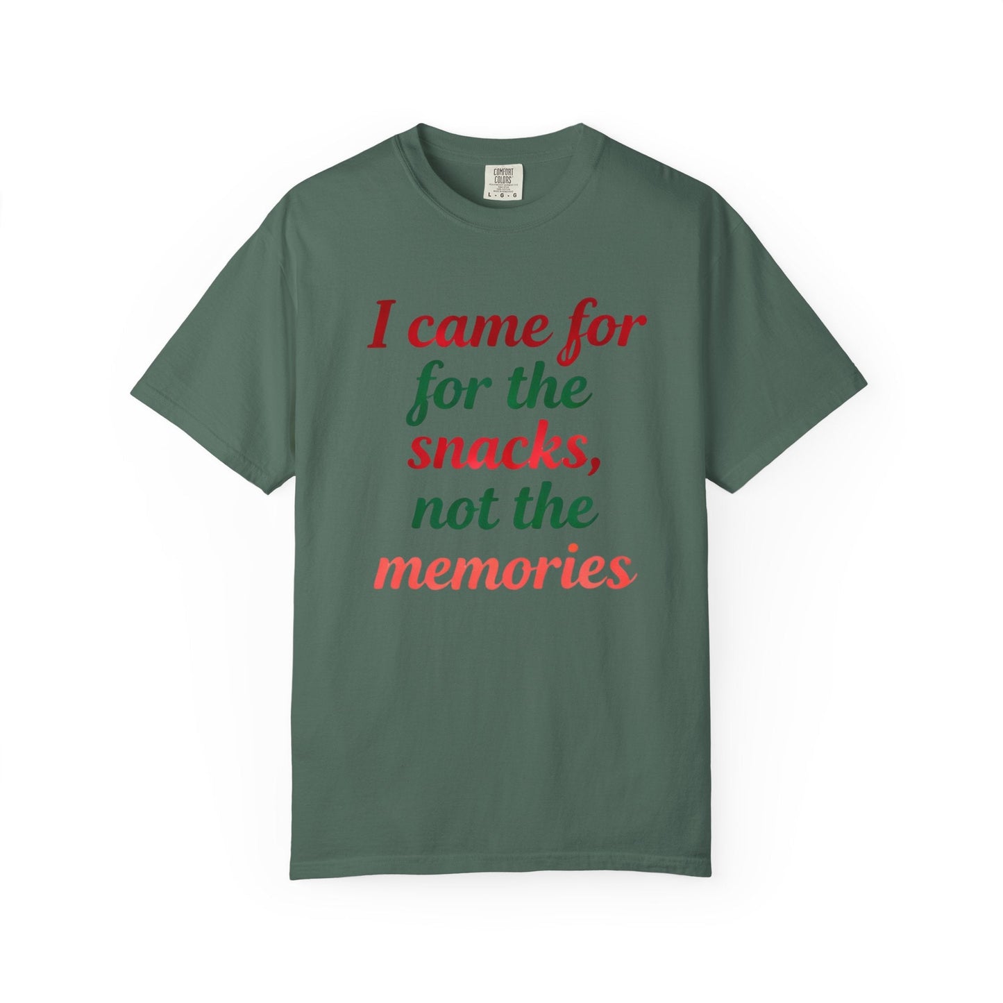 I Came for the Snacks, Not the Memories – Reluctant Holiday Comfort Colors Tee