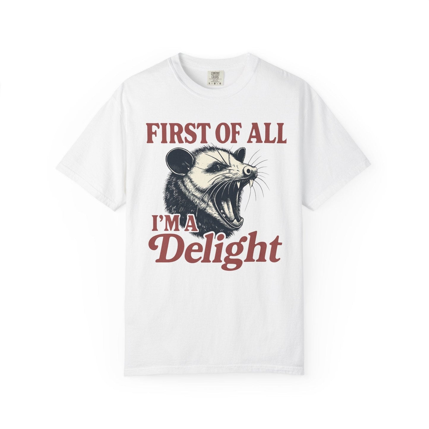 First of All I’m a Delight – Bold Roaring Opossum Tee