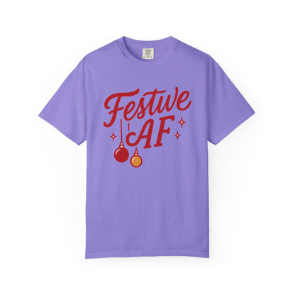 Festive AF – Bold Minimalist Holiday Comfort Colors Tee