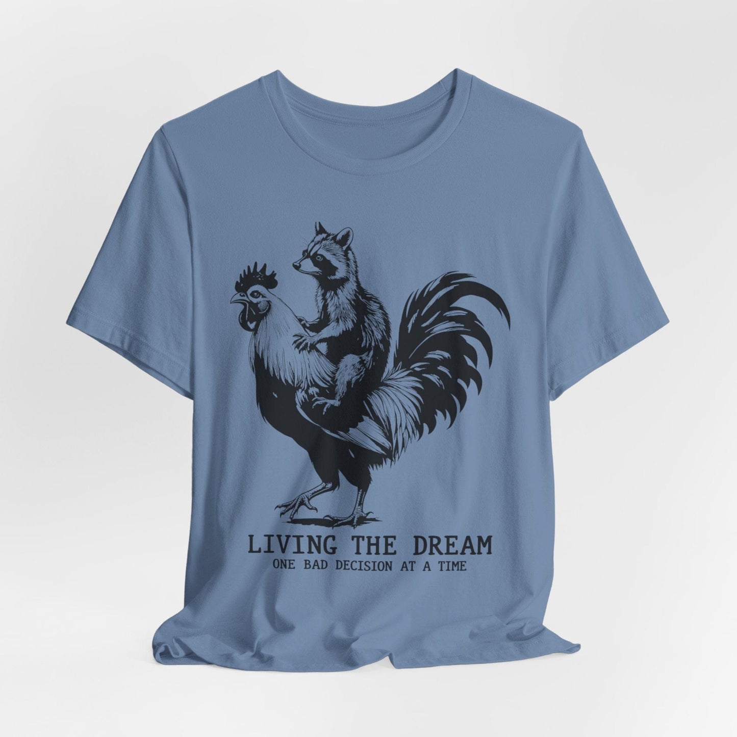 Living the Dream – Raccoon Riding a Chicken Funny T-Shirt