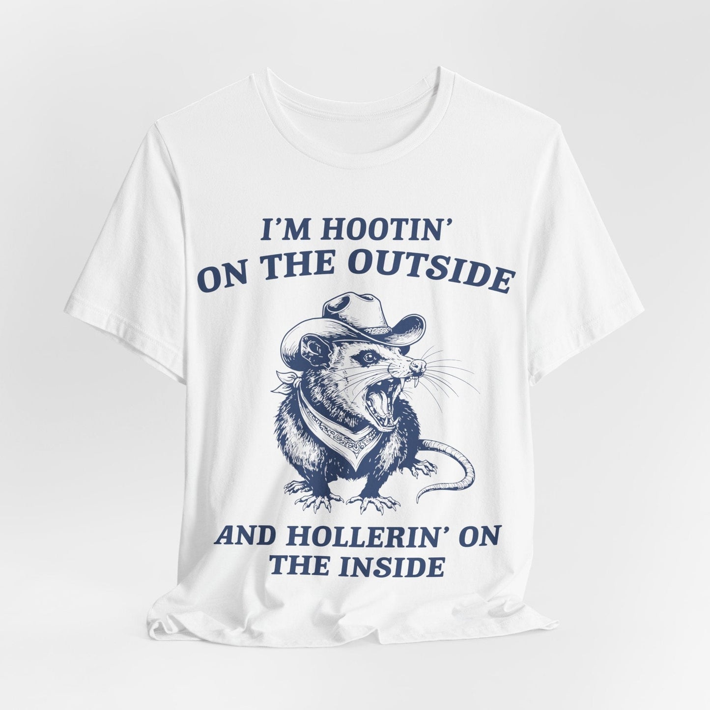 I’m Hootin’ on the Outside and Hollerin’ on the Inside – Screaming Cowboy Rat T-Shirt