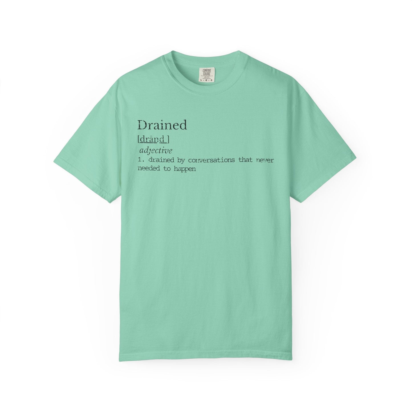 Drained Definition Shirt | Introvert Humor Tee