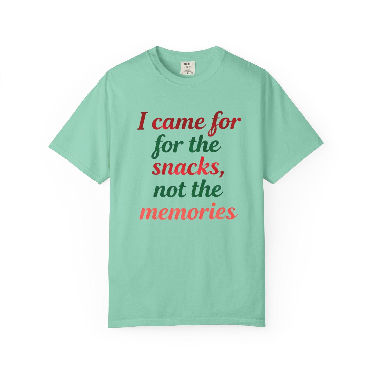 I Came for the Snacks, Not the Memories – Reluctant Holiday Comfort Colors Tee