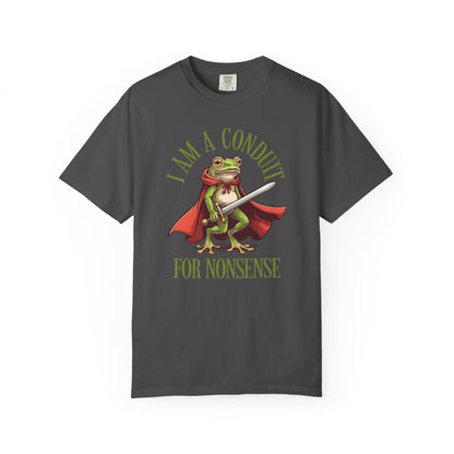 I Am a Conduit for Nonsense – Sword-Wielding Frog T-Shirt