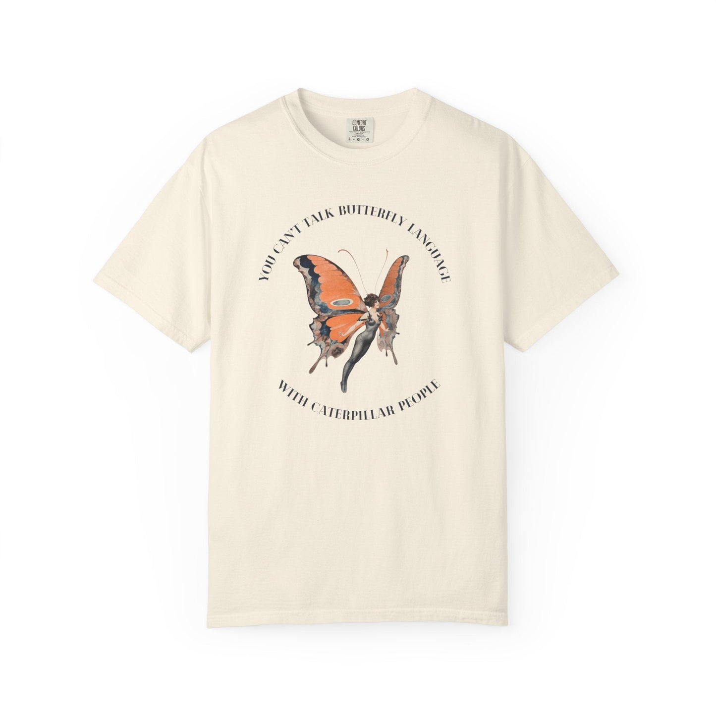 You Can’t Talk Butterfly Language with Caterpillar People