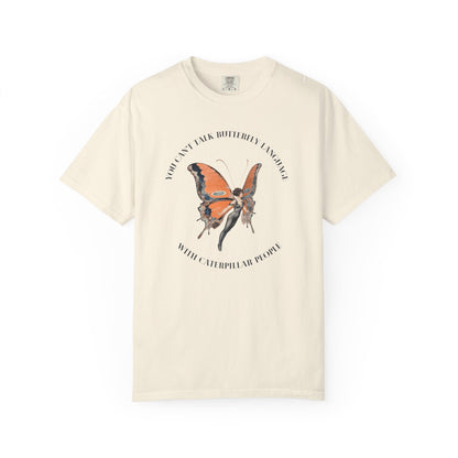 You Can’t Talk Butterfly Language with Caterpillar People