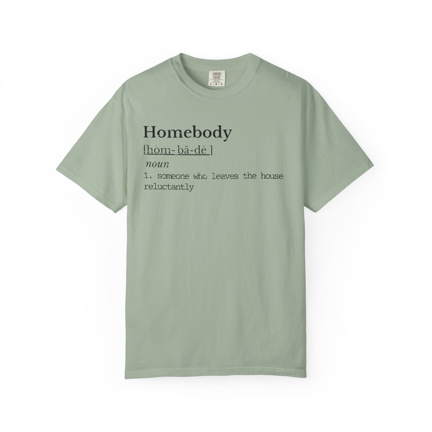 Homebody Definition Shirt | Introvert Humor Tee